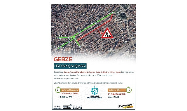 Gebze'de üstyapı çalışması uyarısı