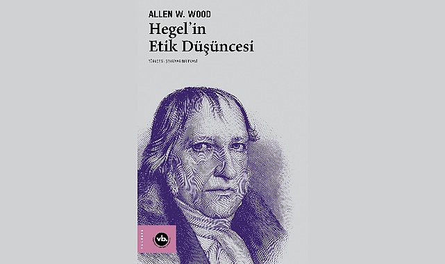VBKY 'Hegel'in Etik Düşüncesi'ni yayımladı