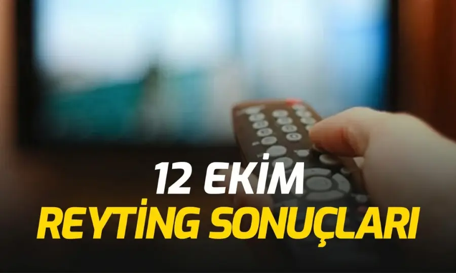 12 Ekim Pazartesi Reyting Sonuçları Açıklandı