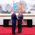 Çin ve Azerbaycan İlişkileri Güçleniyor
