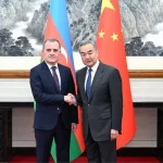 Çin ve Azerbaycan İlişkileri Güçleniyor