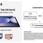 Samsung’dan yeni Galaxy Tab S10 Serisi tabletlerde lansmana özel kampanya
