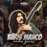 Barış Manço Anma GECESİ