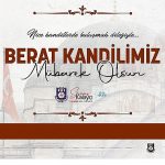 Belediye Başkanı Savaş Kalaycı’nın Berat Kandili Mesajı