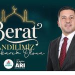 Belediye Başkanımız Rasim Arı’dan Berat Kandili Mesajı
