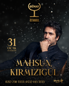 Mahsun Kırmızıgül, Günay Restaurant İstanbul sahnesinde sevenleriyle buluşuyor