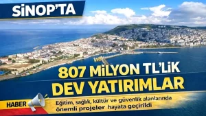 Sinop’ta 2025 Kamu Yatırımları