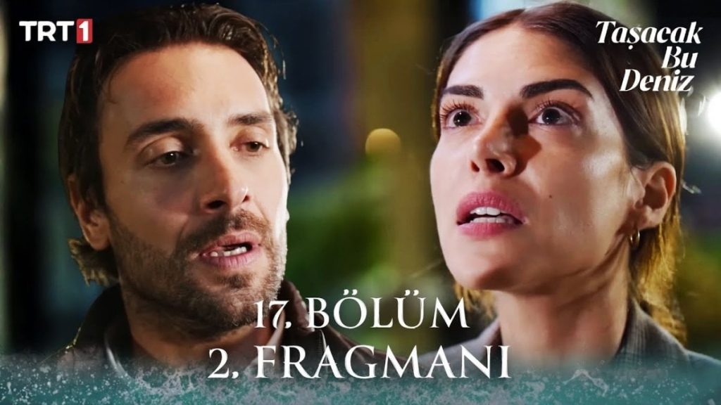 Taşacak Bu Deniz 17. bölüm 2. fragmanı: Esme, yine yanacak! Koçari’nin yeni sevgilisi…