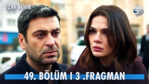 Uzak Şehir 49. bölüm son fragman: Cihan’ın hayal kırıklığı…