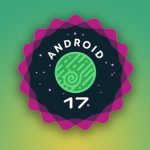 Android 17 Beta 2 yayında: İşte telefonlara gelen özellikler