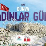 Belediye Başkanı Arı’dan 8 Mart Dünya Kadınlar Günü Mesajı