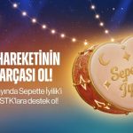 Trendyol, Sepette İyilik ile Ramazan’da dayanışmayı büyütüyor