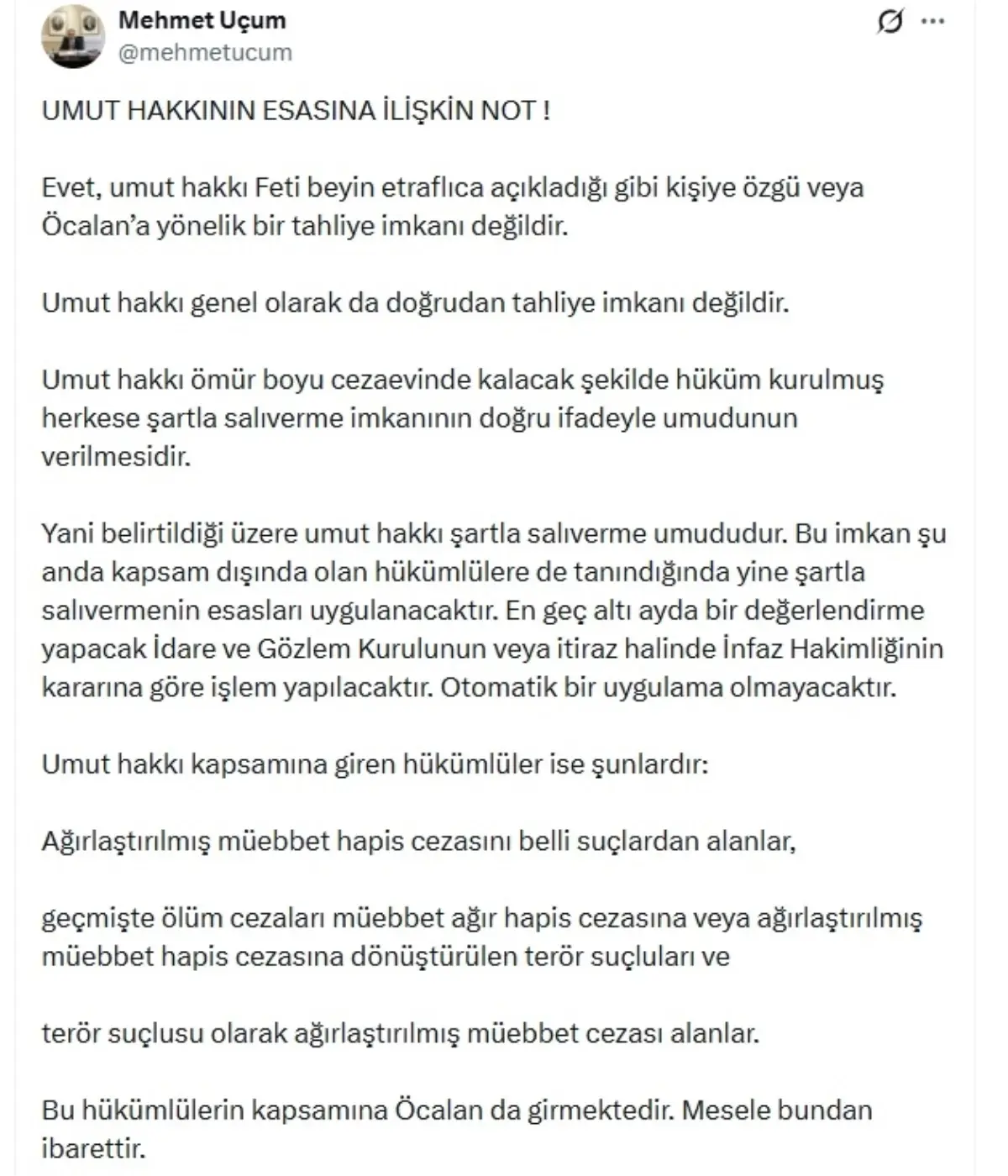 Uçum: Umut Hakkı Tahliye İmkanı Değil
