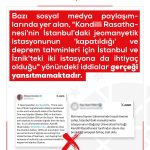 Kandilli Rasathanesi Açıklama Yaptı